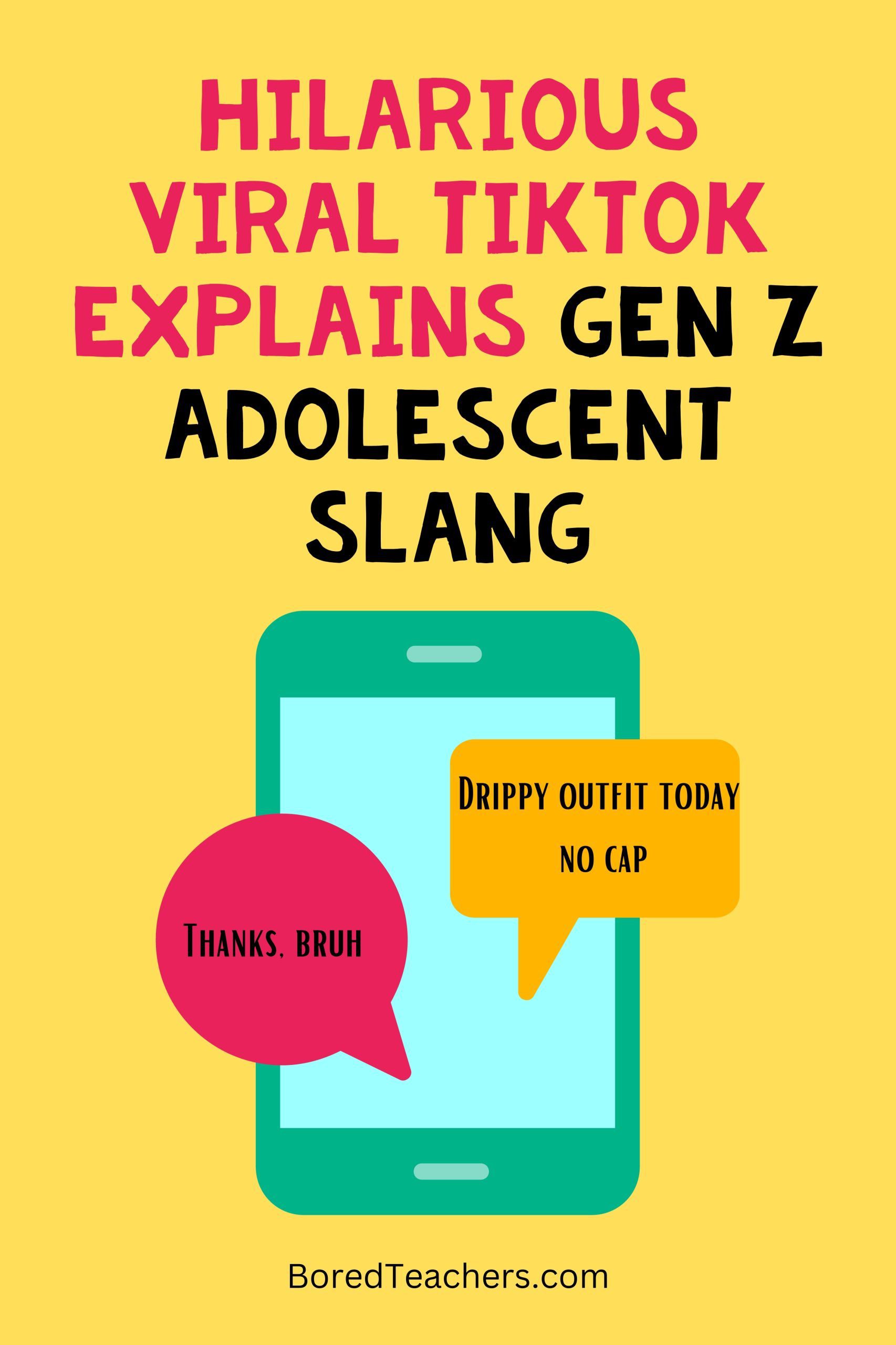 If Teachers Used Gen Z Adolescent Slang