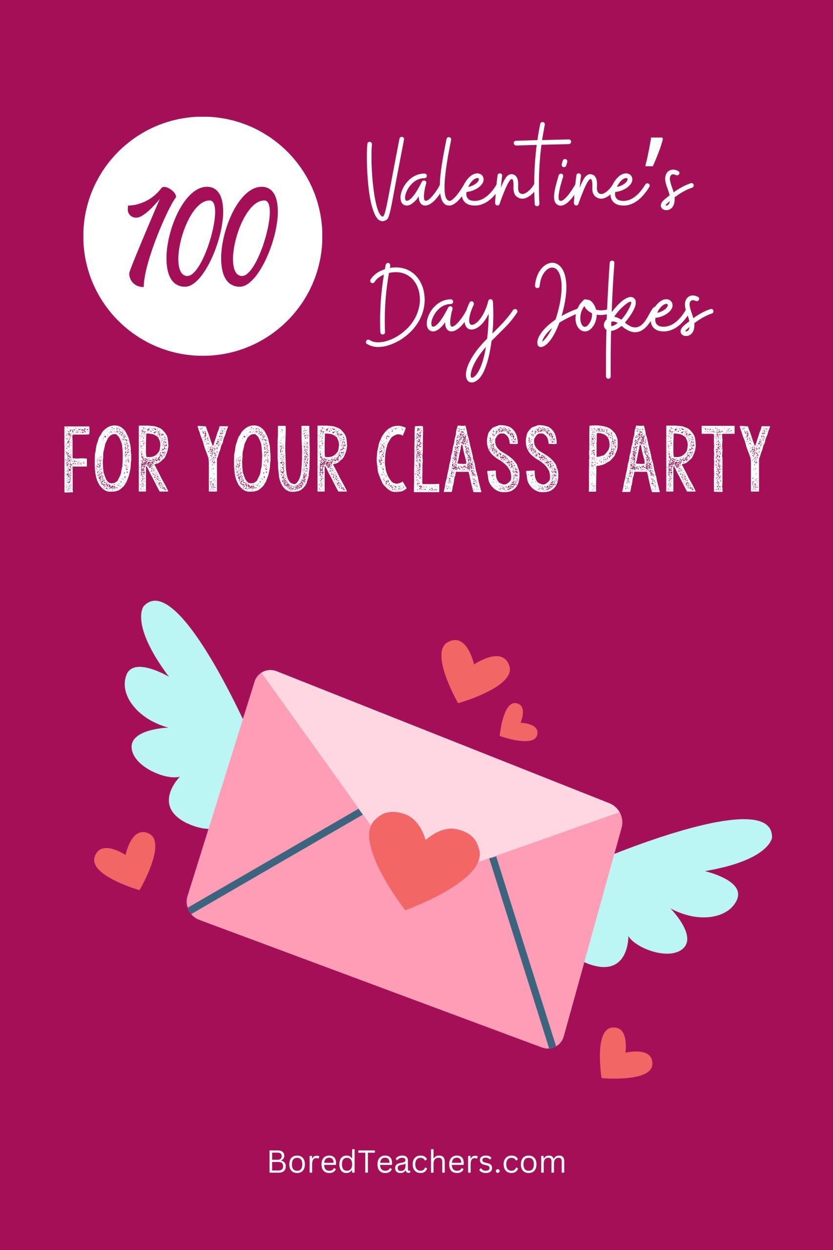 100 Valentine’s Day Jokes for Your Class Party